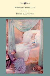 Cover image for Perrault's Fairy Tales Illustrated by Honor C. Appleton