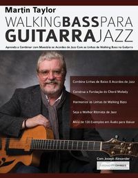 Cover image for Linhas de Walking Bass Para Guitarra Jazz - Martin Taylor