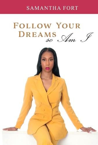 Cover image for Follow Your Dreams so Am I