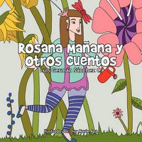 Cover image for Rosana Ma Ana y Otros Cuentos