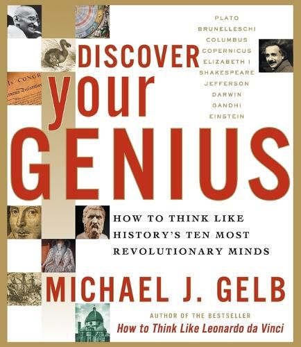 Cover image for Discover Your Genius: How to Think Like History's Ten Most Revolutionary  Minds