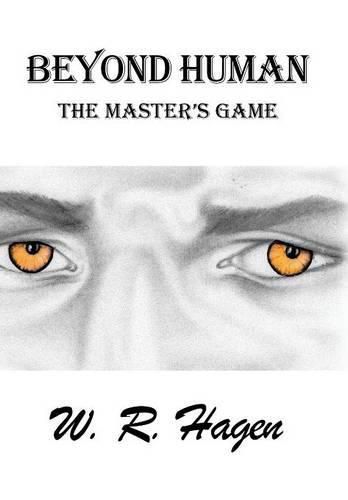 Cover image for Beyond Human: The Master's Game