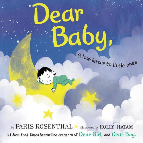 Cover image for Dear Baby,: A Love Letter to Little Ones