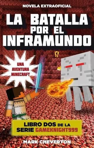 La batalla por el inframundo / Battle for the Nether