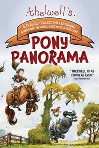 Cover image for Thelwell's Pony Panorama: A Classic Collection Featuring Gymkhana, Thelwell Goes West & Penelope