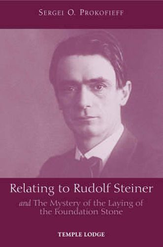 Cover image for Relating to Rudolf Steiner: and the Mystery of the Laying of the Foundation Stone