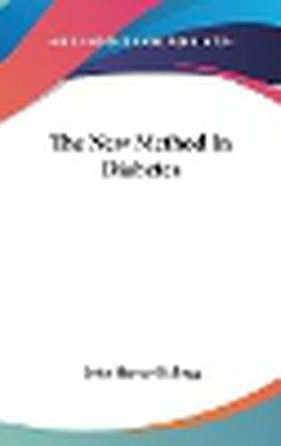 Cover image for The New Method in Diabetes