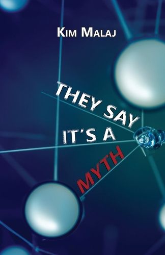 Cover image for They Say It's a Myth