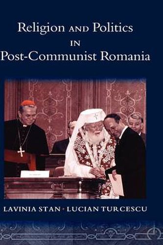 Cover image for Religion and Politics in Post-Communist Romania