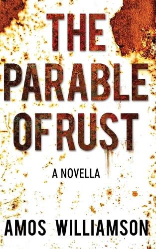 Cover image for The Parable of Rust