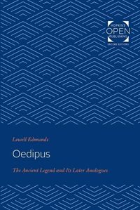 Cover image for Oedipus: The Ancient Legend and Its Later Analogues