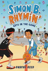 Cover image for Simon B. Rhymin' Gets in the Game