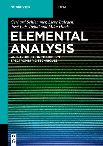 Cover image for Elemental Analysis: An Introduction to Modern Spectrometric Techniques