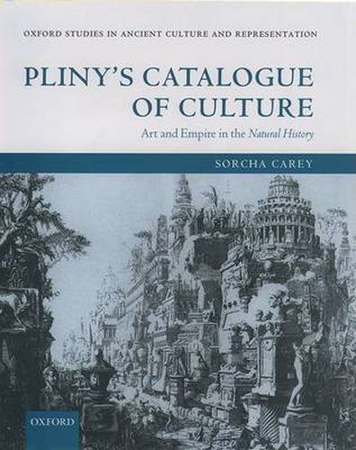 Cover image for Pliny's Catalogue of Culture: Art and Empire in the Natural History