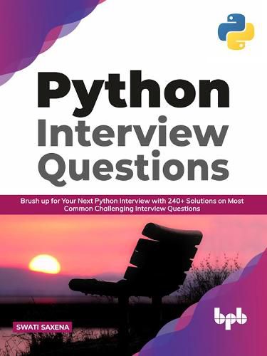 Cover image for Python Interview Questions:: Brush up for your next Python interview with 240+ solutions on most common challenging interview questions