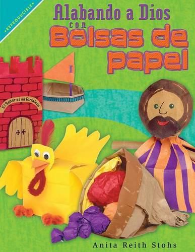 Cover image for Alabando a Dios Con Bolsas de Papel