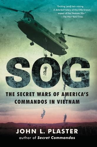 Cover image for Sog: The Secret Wars of America's Commandos in Vietnam