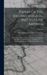 Cover image for Papers Of The Archaeological Institute Of America