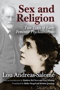 Cover image for Sex and Religion: Two Texts of Early Feminist Psychoanalysis
