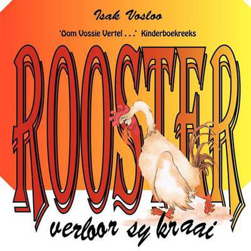 Cover image for Rooster Verloor Sy Kraai