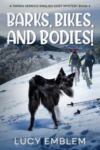 Cover image for Barks, Bikes, and Bodies!