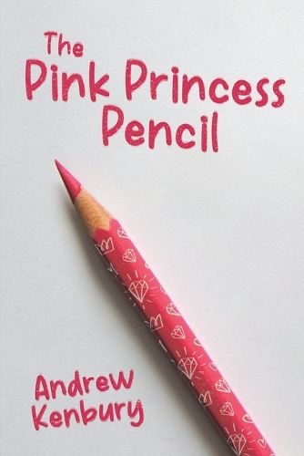 Cover image for The Pink Princess Pencil