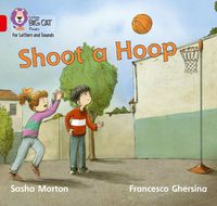 Cover image for Shoot a Hoop: Band 02b/Red B