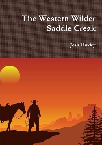 Cover image for The Western Wilder Saddle Creak