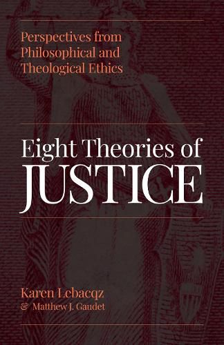 Eight Theories of Justice