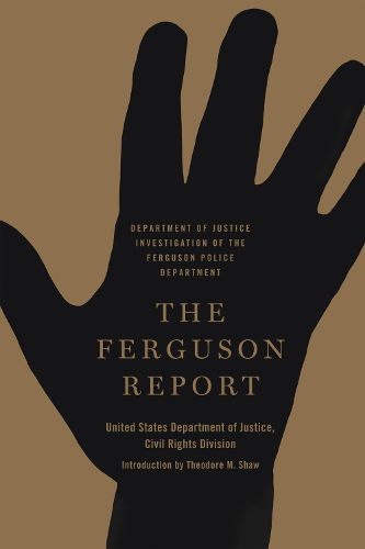 Cover image for The Ferguson Report: Department of Justice Investigation of the Ferguson Police Department