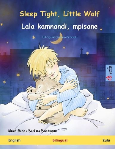 Cover image for Sleep Tight, Little Wolf - Lala kamnandi, mpisane (English - Zulu)