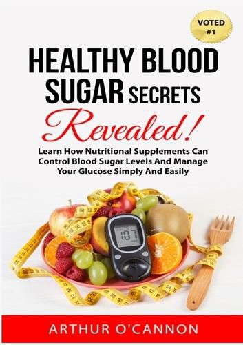 Cover image for Healthy Blood Sugar Secrets Revealed