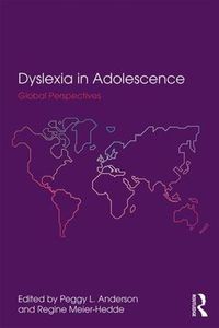 Cover image for Dyslexia in Adolescence: Global Perspectives