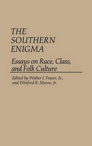 Cover image for The Southern Enigma: Essays on Race, Class, and Folk Culture