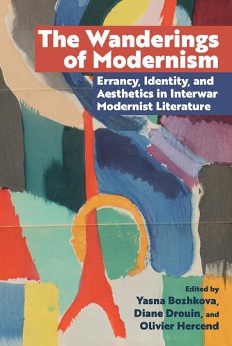 Cover image for The Wanderings of Modernism