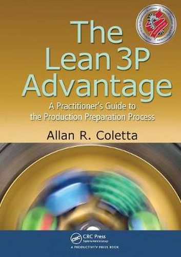 Cover image for The Lean 3P Advantage: A Practitioner's Guide to the Production Preparation Process