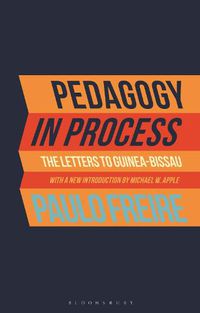 Cover image for Pedagogy in Process: The Letters to Guinea-Bissau