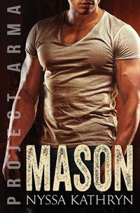 Cover image for Mason: A steamy contemporary military romance