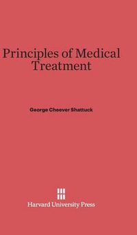 Cover image for Principles of Medical Treatment