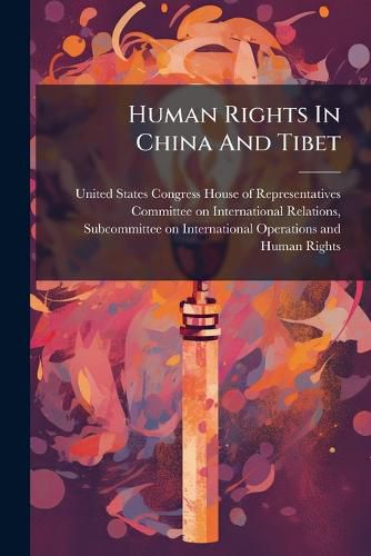 Cover image for Human Rights In China And Tibet