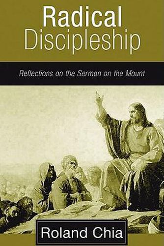 Cover image for Radical Discipleship: Reflections on the Sermon on the Mount
