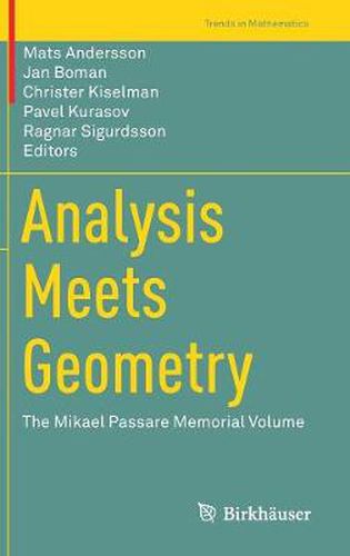 Cover image for Analysis Meets Geometry: The Mikael Passare Memorial Volume