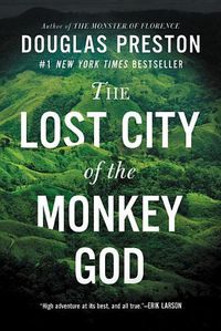 Cover image for The Lost City of the Monkey God: A True Story