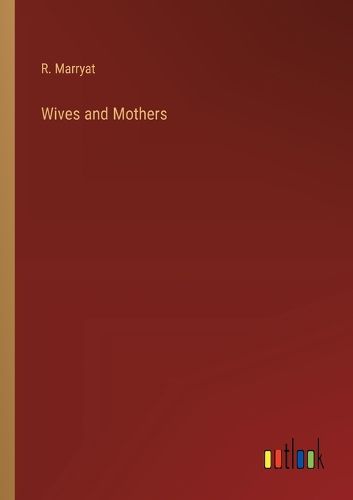 Wives and Mothers