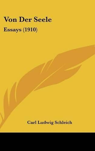 Von Der Seele: Essays (1910)