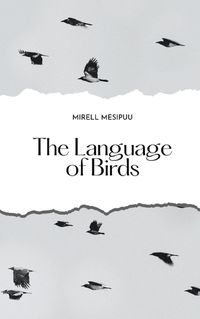 Cover image for The Language of Birds