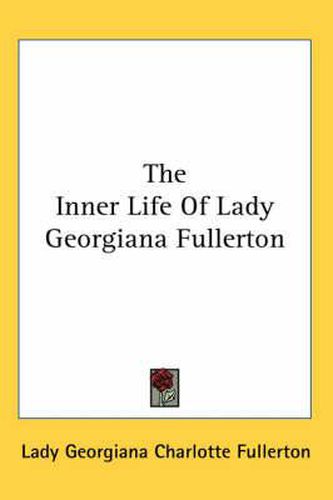 Cover image for The Inner Life of Lady Georgiana Fullerton