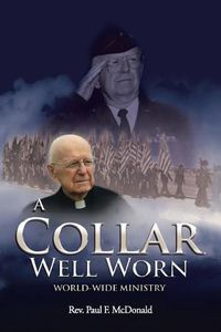 Cover image for A Collar Well Worn: World-Wide Ministry