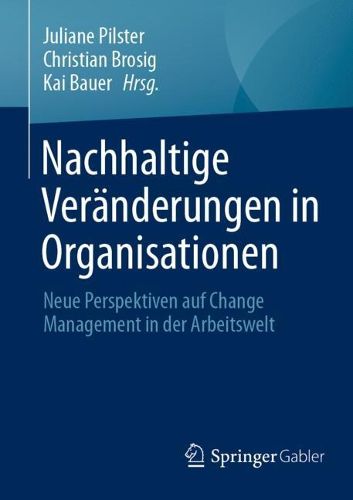 Cover image for Nachhaltige Veraenderungen in Organisationen