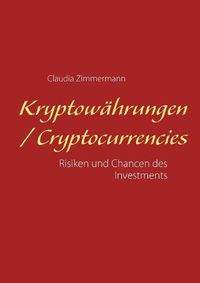 Cover image for Kryptowahrungen / Cryptocurrencies: Risiken und Chancen des Investments